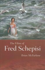 Films of Fred Schepisi цена и информация | Книги об искусстве | pigu.lt