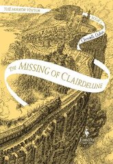 Missing Of Clairdelune цена и информация | Книги для подростков и молодежи | pigu.lt