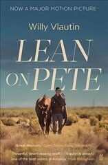 Lean on Pete Main - Film Tie-In kaina ir informacija | Fantastinės, mistinės knygos | pigu.lt