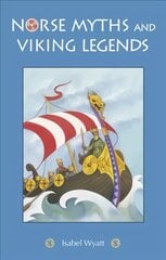 Norse Myths and Viking Legends цена и информация | Книги для подростков  | pigu.lt