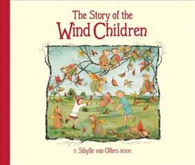 Story of the Wind Children 2nd Revised edition цена и информация | Книги для малышей | pigu.lt