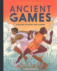 Ancient Games: A History of Sports and Gaming цена и информация | Книги для подростков и молодежи | pigu.lt