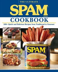 Ultimate Spam Cookbook: 100plus Quick and Delicious Recipes from Traditional to Gourmet kaina ir informacija | Receptų knygos | pigu.lt