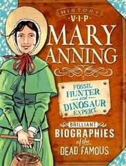 History VIPs: Mary Anning цена и информация | Книги для подростков  | pigu.lt