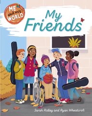 Me and My World: My Friends цена и информация | Книги для подростков и молодежи | pigu.lt