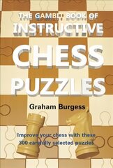 Gambit Book of Instructive Chess Puzzles цена и информация | Книги о питании и здоровом образе жизни | pigu.lt