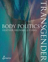 Transgender Body Politics цена и информация | Книги по социальным наукам | pigu.lt