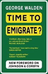 Time to Emigrate?: Pre- and Post-Brexit Britain цена и информация | Книги по социальным наукам | pigu.lt