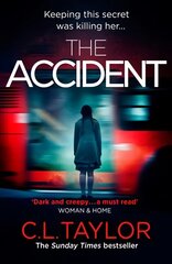 Accident: The Bestselling Psychological Thriller kaina ir informacija | Fantastinės, mistinės knygos | pigu.lt