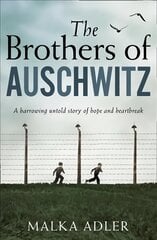 Brothers of Auschwitz цена и информация | Фантастика, фэнтези | pigu.lt