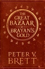 Great Bazaar and Brayan's Gold: Stories from the Demon Cycle Series edition kaina ir informacija | Fantastinės, mistinės knygos | pigu.lt