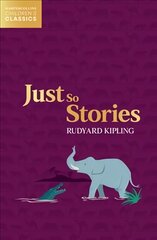 Just So Stories kaina ir informacija | Fantastinės, mistinės knygos | pigu.lt