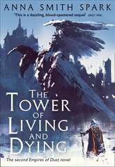 Tower of Living and Dying цена и информация | Fantastinės, mistinės knygos | pigu.lt