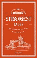 London's Strangest Tales kaina ir informacija | Istorinės knygos | pigu.lt