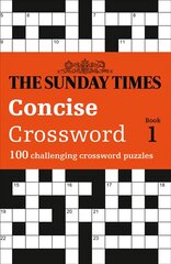 Sunday Times Concise Crossword Book 1: 100 Challenging Crossword Puzzles edition kaina ir informacija | Knygos apie sveiką gyvenseną ir mitybą | pigu.lt