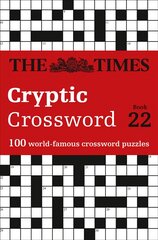 Times Cryptic Crossword Book 22: 100 World-Famous Crossword Puzzles edition kaina ir informacija | Knygos apie sveiką gyvenseną ir mitybą | pigu.lt