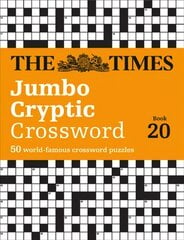 Times Jumbo Cryptic Crossword Book 20: The World's Most Challenging Cryptic Crossword kaina ir informacija | Knygos apie sveiką gyvenseną ir mitybą | pigu.lt