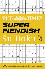 Times Super Fiendish Su Doku Book 4: 200 Challenging Puzzles from the Times edition, Book 4 kaina ir informacija | Knygos apie sveiką gyvenseną ir mitybą | pigu.lt