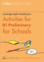 Activities for B1 Preliminary for Schools цена и информация | Пособия по изучению иностранных языков | pigu.lt