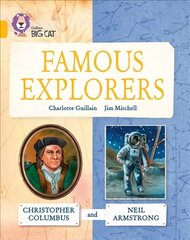 Great Explorers: Christopher Columbus and Neil Armstrong: Band 09/Gold, Great Explorers: Christopher Columbus and Neil Armstrong: Band 09/Gold kaina ir informacija | Knygos paaugliams ir jaunimui | pigu.lt