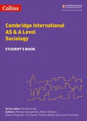 Cambridge International AS & A Level Sociology Student's Book kaina ir informacija | Socialinių mokslų knygos | pigu.lt