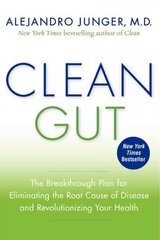 Clean Gut: The Breakthrough Plan for Eliminating the Root Cause of Disease and Revolutionizing Your Health цена и информация | Самоучители | pigu.lt