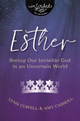 Esther: Seeing Our Invisible God in an Uncertain World kaina ir informacija | Dvasinės knygos | pigu.lt