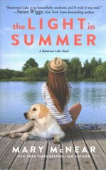 Light in Summer: A Butternut Lake Novel kaina ir informacija | Fantastinės, mistinės knygos | pigu.lt