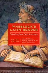 Wheelock's Latin Reader, 2nd Edition: Selections from Latin Literature 2nd Edition цена и информация | Книги для подростков и молодежи | pigu.lt