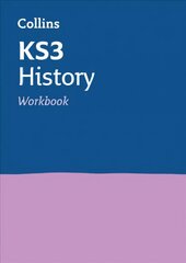 KS3 History Workbook: Ideal for Years 7, 8 and 9 kaina ir informacija | Knygos paaugliams ir jaunimui | pigu.lt