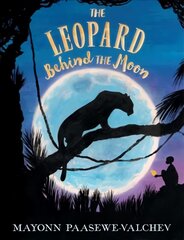 Leopard Behind the Moon цена и информация | Книги для подростков и молодежи | pigu.lt