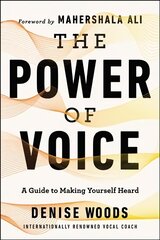 Power of Voice: A Guide to Making Yourself Heard kaina ir informacija | Saviugdos knygos | pigu.lt