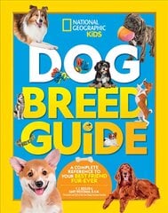 Dog Breed Guide: A Complete Reference to Your Best Friend Furr-Ever цена и информация | Книги для подростков  | pigu.lt