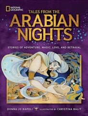 Tales From the Arabian Nights: Stories of Adventure, Magic, Love, and Betrayal kaina ir informacija | Knygos paaugliams ir jaunimui | pigu.lt