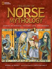 Treasury of Norse Mythology: Stories of Intrigue, Trickery, Love, and Revenge kaina ir informacija | Knygos paaugliams ir jaunimui | pigu.lt