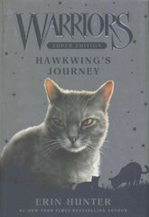 Warriors Super Edition: Hawkwing's Journey цена и информация | Книги для подростков  | pigu.lt