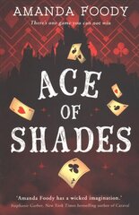 Ace Of Shades цена и информация | Книги для подростков и молодежи | pigu.lt