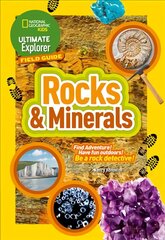 Ultimate Explorer Field Guides Rocks and Minerals: Find Adventure! Have Fun Outdoors! be a Rock Detective! цена и информация | Книги для малышей | pigu.lt