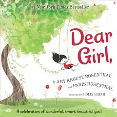 Dear Girl,: A Celebration of Wonderful, Smart, Beautiful You! цена и информация | Книги для подростков и молодежи | pigu.lt