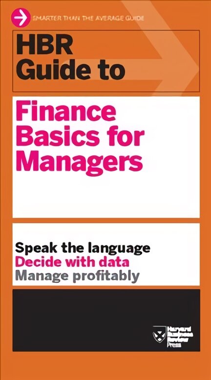 HBR Guide to Finance Basics for Managers (HBR Guide Series) цена и информация | Ekonomikos knygos | pigu.lt