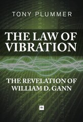 Law of Vibration: The Revelation of William D. Gann цена и информация | Книги по экономике | pigu.lt