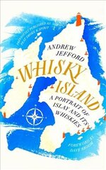 Whisky Island: A portrait of Islay and its whiskies цена и информация | Книги рецептов | pigu.lt