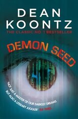 Demon Seed: A novel of horror and complexity that grips the imagination kaina ir informacija | Fantastinės, mistinės knygos | pigu.lt