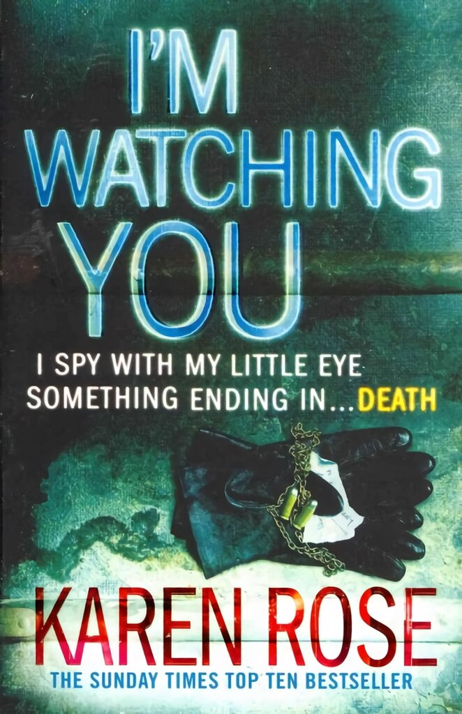 I'm Watching You (The Chicago Series Book 2) kaina ir informacija | Fantastinės, mistinės knygos | pigu.lt
