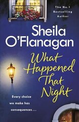 What Happened That Night: A page-turning read by the No. 1 Bestselling author цена и информация | Fantastinės, mistinės knygos | pigu.lt