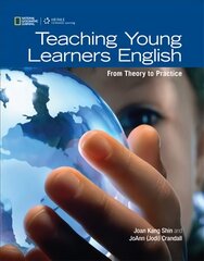 Teaching Young Learners English: From Theory to Practice цена и информация | Пособия по изучению иностранных языков | pigu.lt