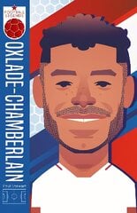 Alex Oxlade-Chamberlain цена и информация | Книги для подростков и молодежи | pigu.lt