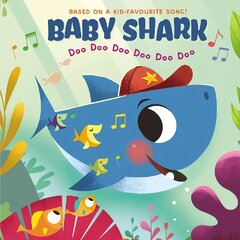 Baby Shark: Doo Doo Doo Doo Doo Doo kaina ir informacija | Knygos mažiesiems | pigu.lt