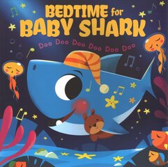 Bedtime for Baby Shark: Doo Doo Doo Doo Doo Doo цена и информация | Книги для самых маленьких | pigu.lt
