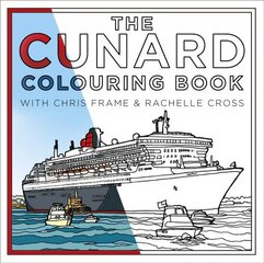 Cunard Colouring Book цена и информация | Путеводители, путешествия | pigu.lt